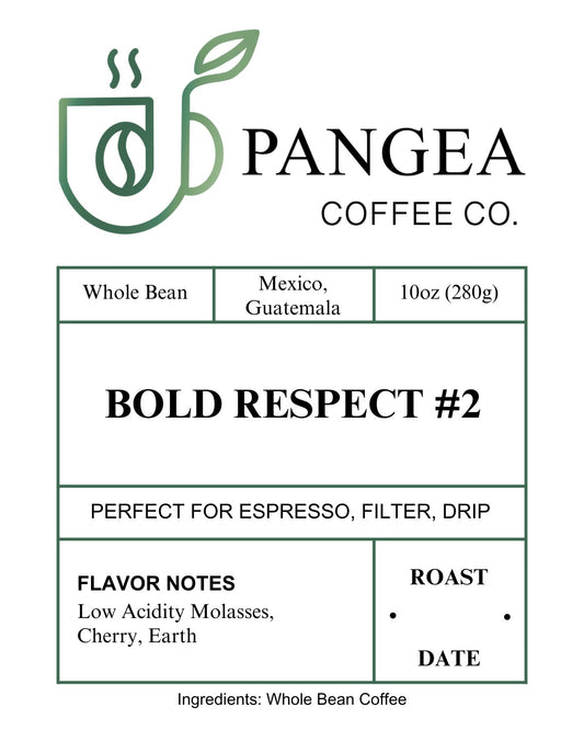 Close-up of Pangea Coffee’s Bold Respect Dark Roast label – highlighting creamy espresso, low-acid profile, and specialty-grade whole bean details.