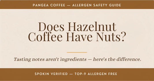Hazelnut coffee allergen safety guide — tasting notes are not ingredients